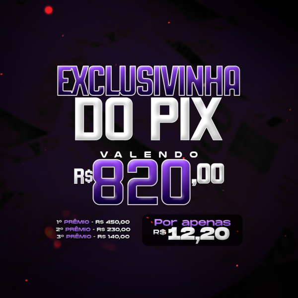 01º RAPIDINHA VALENDO R$ 820,00 EM 3 PRÊMIOS! 